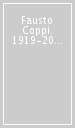 Fausto Coppi. 1919-2019: gli anni, le strade
